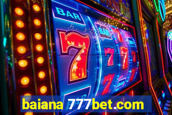 baiana 777bet.com